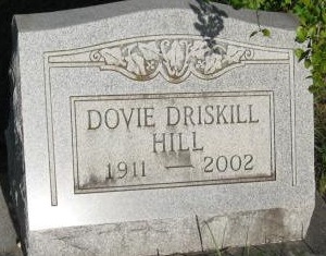 Dovie Driskill Hill wife of Lucien C. Hill